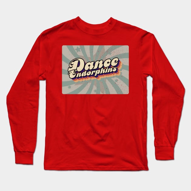 Dance Endorphins Long Sleeve T-Shirt by ScottyWalters